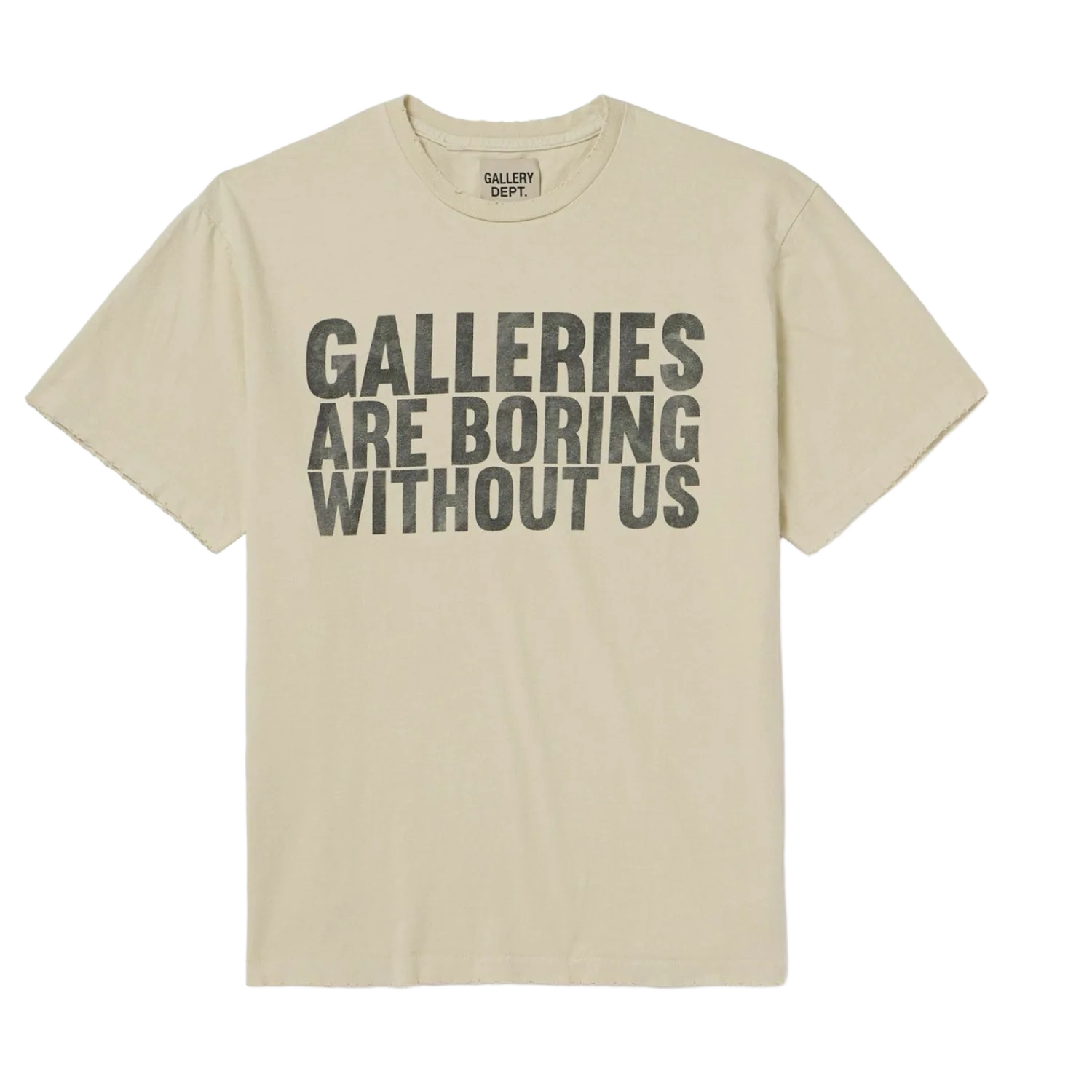 Gallery Dept. 'Galleries Are Boring Without Us' Cream Tee